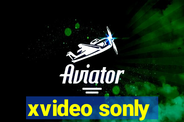 xvideo sonly